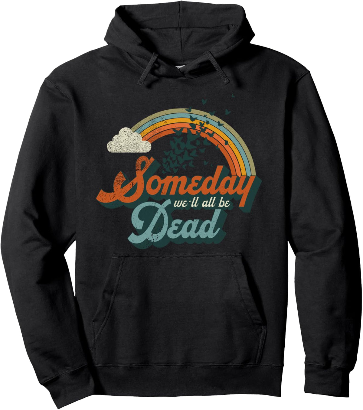 Retro existential humor quote pullover hoodie in sage green with faded lettering